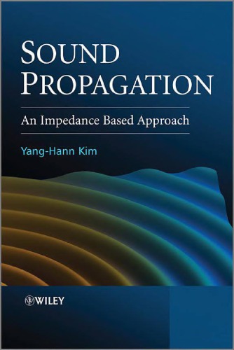 Sound Propagation: An Impedance Based Approach