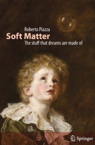 Soft Matter: The stuff that dreams are made of