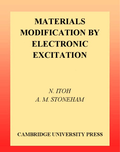 Materials modification by electronic excitation