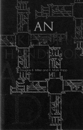 An Akkadian Handbook: Paradigms, Helps, Logograms and Sign Lists