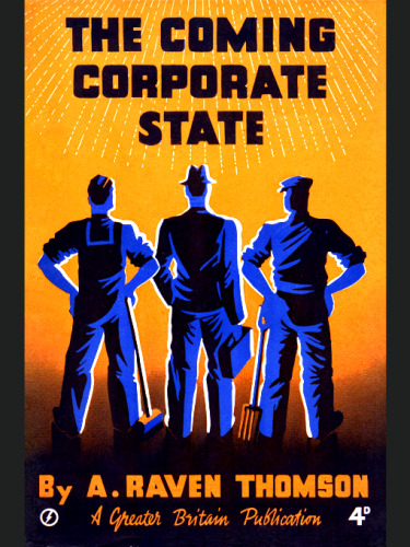 The Coming Corporate State