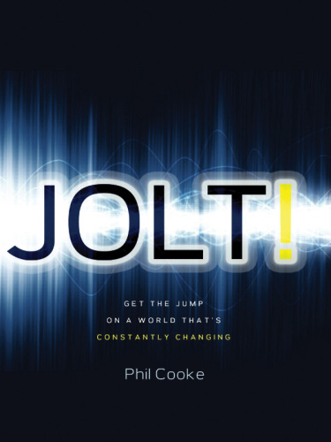 Jolt!: Get the Jump on a World That's Constantly Changing