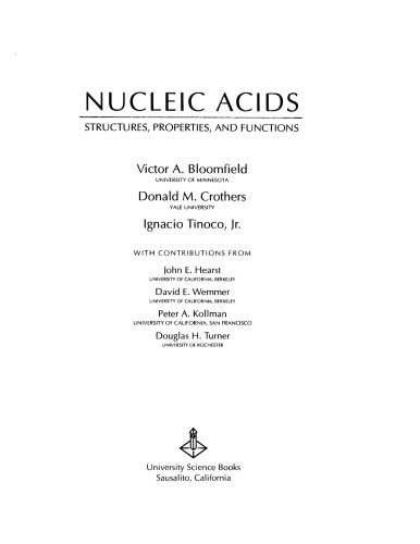 Nucleic Acids: Structures, Properties, and Functions