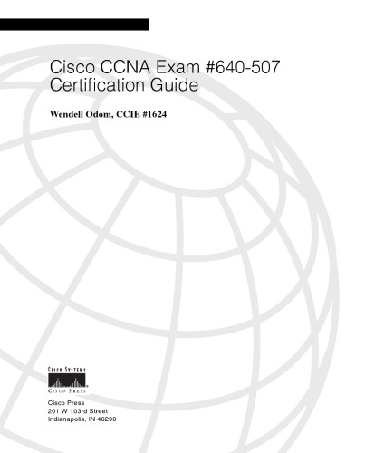 Cisco CCNA Exam #640-507 Certification Guide 