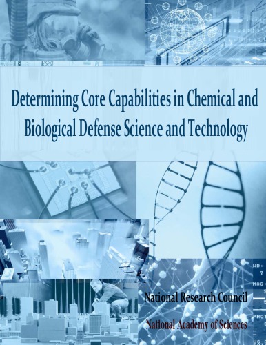 Determining Core Capabilities in Chemical and Biological Defense Science and Technology