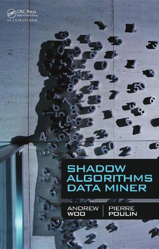 Shadow Algorithms Data Miner