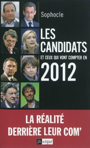 Les candidats et ceux qui vont compter en 2012