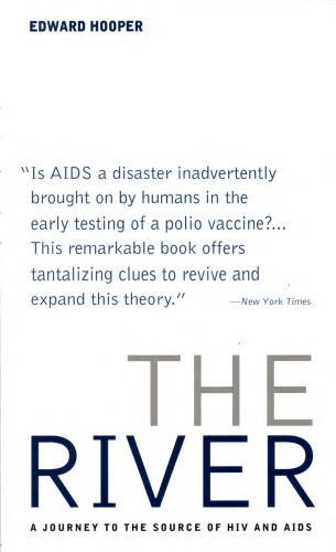 The River: A Journey to the Source of HIV and AIDS