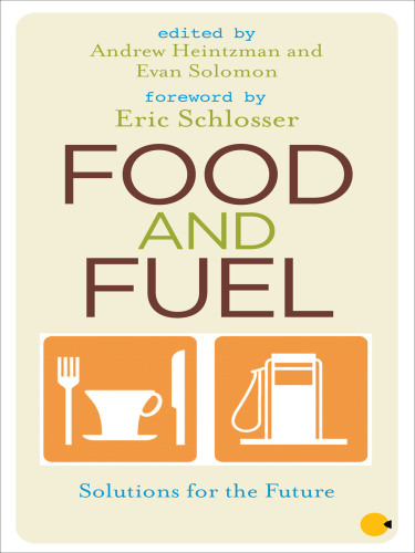 Food and Fuel: Solutions for the Future