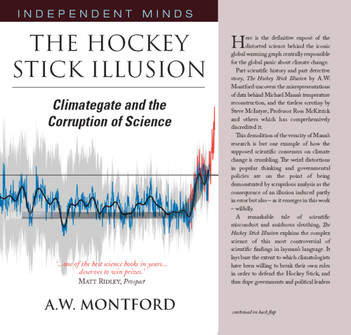 The Hockey Stick Illusion: Climategate and the Corruption of Science