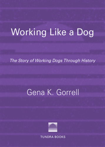 Working Like a Dog: The Story of Working Dogs through History