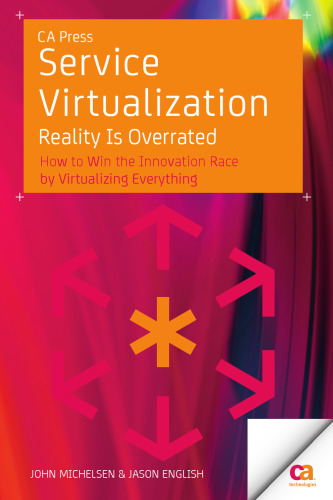 Service Virtualization: Reality Is Overrated