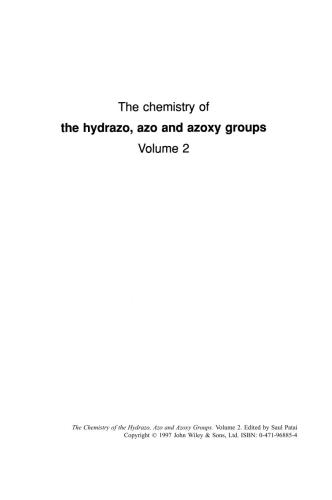 The Chemistry of the Hydrazo, Azo and Azoxy Groups Volume 2