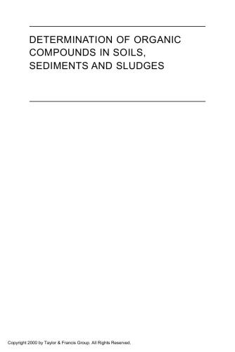 Determination of Organic Compounds in Soils, Sediments and Sludges