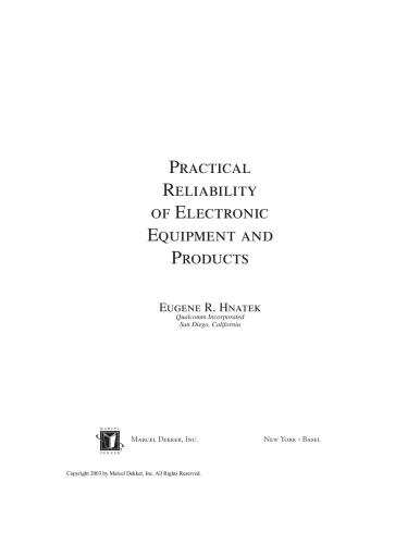 Practical Reliability Of Electronic Equipment And Products (Electrical Engineering and Electronics)