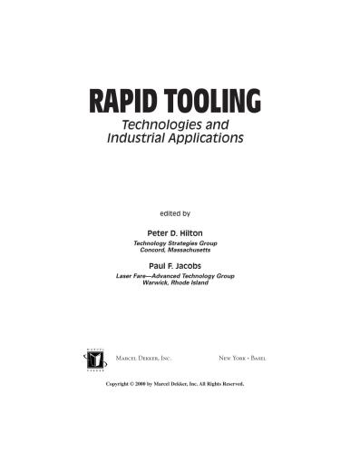 Rapid Tooling: Technologies and Industrial Applications