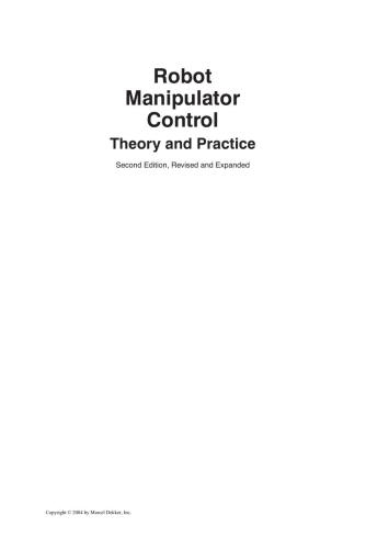 Robot Manipulator Control: Theory and Practice (Automation and Control Engineering)