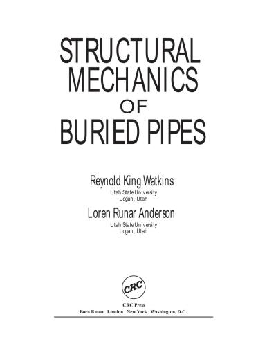 Structural Mechanics of Buried Pipes