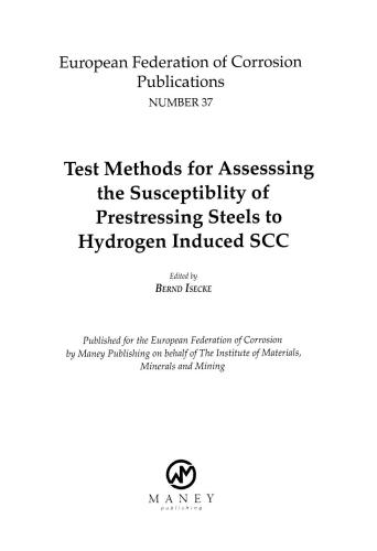 B0801 Test Methods for Assessing the Susceptibility of Prestressing Steel to Hydrogen Induced SCC (EFC 37) (matsci)