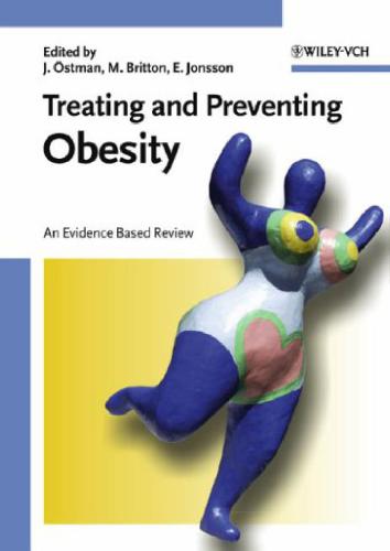 Treating and Preventing Obesity: An Evidence Based Review