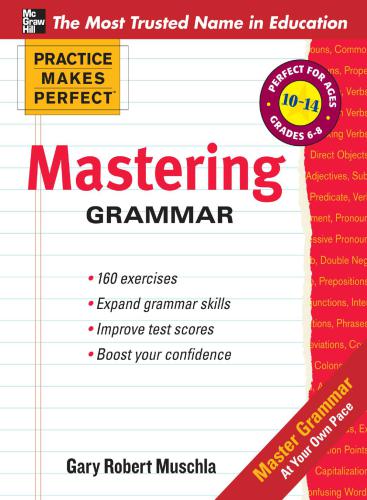 Practice Makes Perfect Mastering Grammar (Practice Makes Perfect (McGraw-Hill))