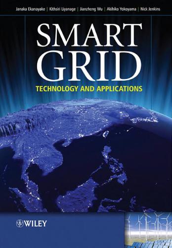 Smart Grid: Technology and Applications