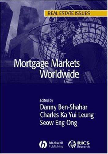 Mortgage Markets Worldwide (Real Estate Issues)