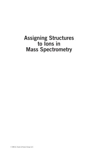 Assigning Structures to Ions in Mass Spectrometry