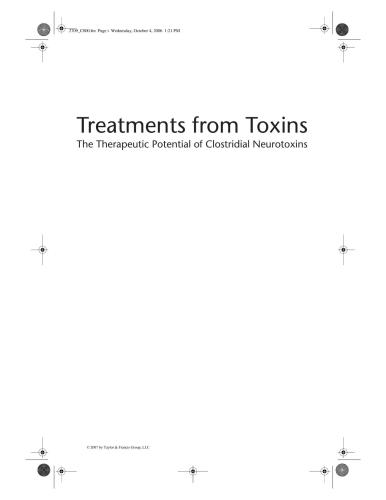 Treatments from Toxins: The Therapeutic Potential of Clostridial Neurotoxins