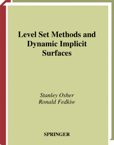 Level Set Methods and Dynamic Implicit Surfaces