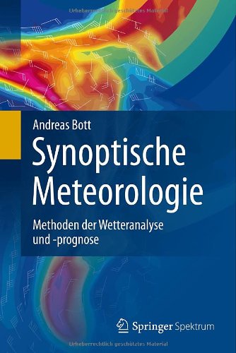 Synoptische Meteorologie: Methoden der Wetteranalyse und -prognose