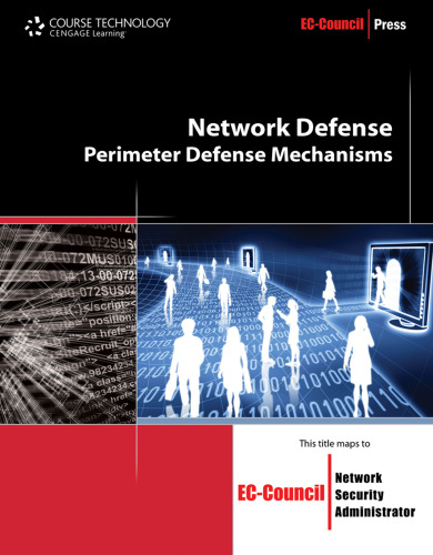 Network Defense: Perimeter Defense Mechanisms