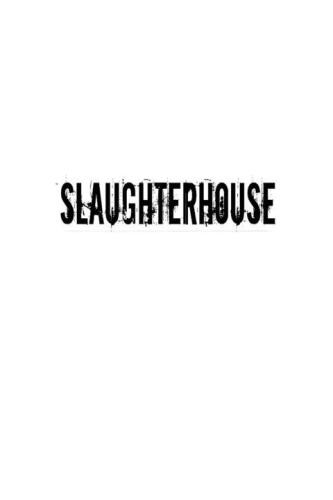 Slaughterhouse: The Shocking Story of Greed, Neglect, and Inhumane Treatment Inside the U.S. Meat Industry