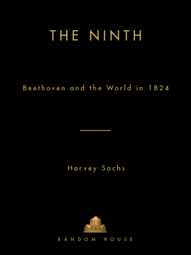 The Ninth: Beethoven and the World in 1824