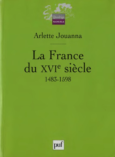 La France du XVIᵉ siècle : 1483-1598