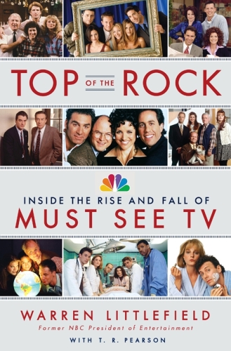 Top of the Rock: Inside the Rise and Fall of Must See TV