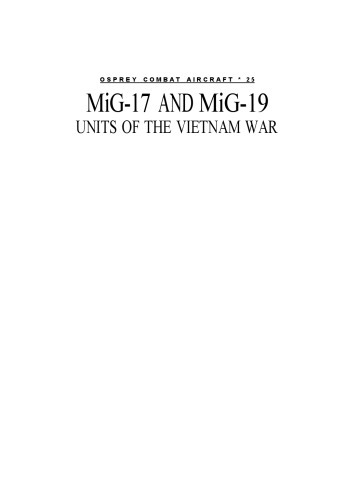 MiG 17 and MiG 19 Units of the Vietnam War