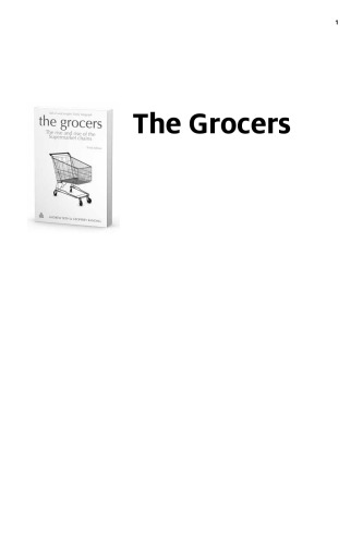 The Grocers: The Rise and Rise of the Supermarket Chains