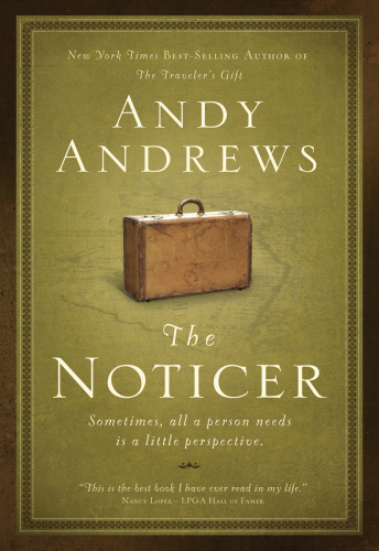 The Noticer: Sometimes, all a person needs is a little perspective