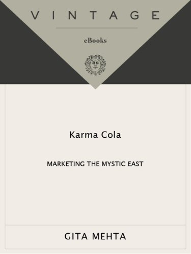 Karma Cola: Marketing the Mystic East