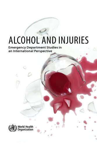 Alcohol and injuries : emergency department studies in an international perspective