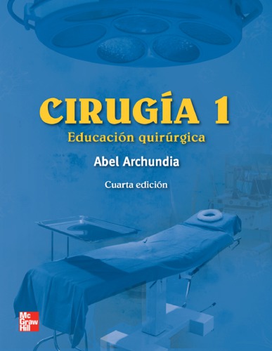 Cirugía 1 : educación quirúrgica