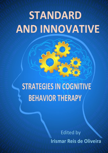 Standard and Innovative Strategies in Cognitive Behavior Therapy