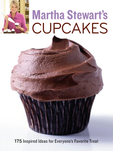 Martha Stewart's Cupcakes: 175 Inspired Ideas for Everyone's Favorite Treat