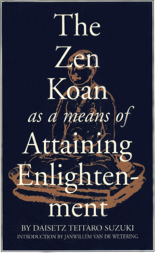 The Zen Koan as a Means of Attaining Enlightenment