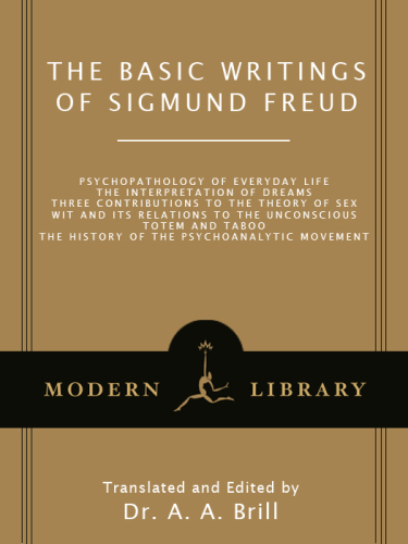 The Basic Writings of Sigmund Freud