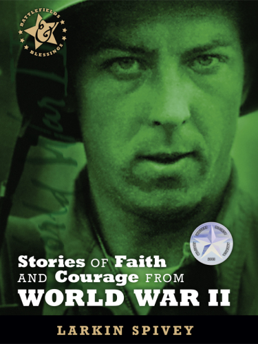 Stories of Faith and Courage from World War ll