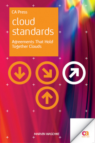 Cloud Standards: Agreements That Hold Together Clouds