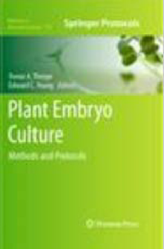 Plant Embryo Culture: Methods and Protocols