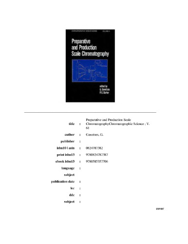 Preparative and Production Scale Chromatography